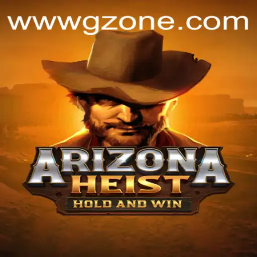 Exploring the Exhilarating World of ArizonaHeist: A Comprehensive Guide